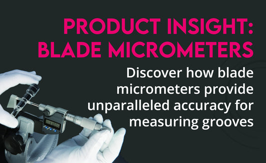 Blade micrometers provide unparalleled accuracy for measuring grooves...