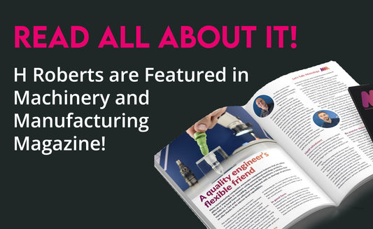 H Roberts Featured in Machinery and Manufacturing Magazine!